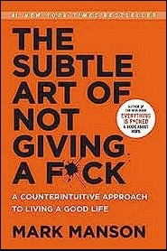 The subtle art of not giving a f*ck